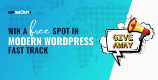Win a Free Spot in Modern WordPress Fast Track