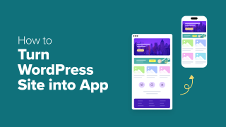 I Turned My WordPress Site Into a Mobile App